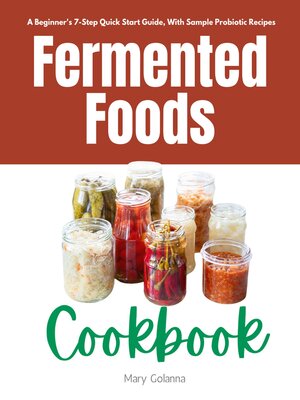 cover image of Fermented Foods Cookbook